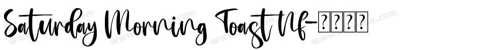 Saturday Morning Toast Nf字体转换